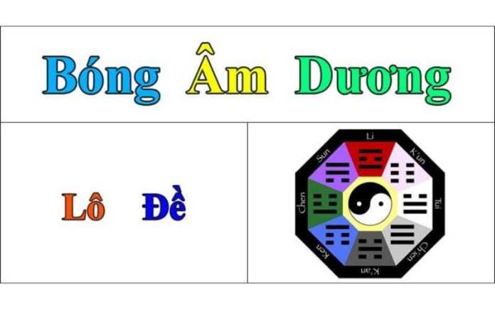 Soi bóng lô đề là gì? Những cách soi bóng lô đề không nên bỏ qua 3 Cách Soi bóng lô đề âm - dương